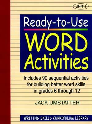 Ready–To–Use Word Activities Unit 1 de J Umstatter