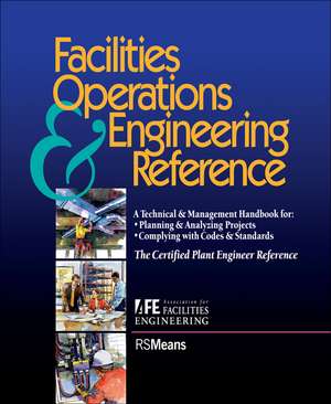 Facilities Operations and Engineering Reference – The Certified Plant Engineer Reference de Means