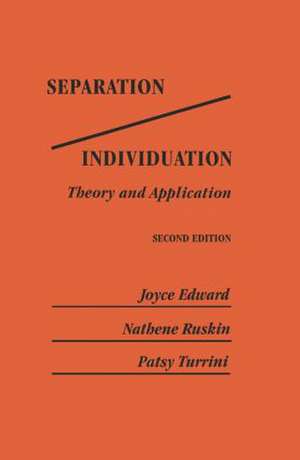 Separation/Individuation: Theory And Application: Theory & Application de Joyce Edward