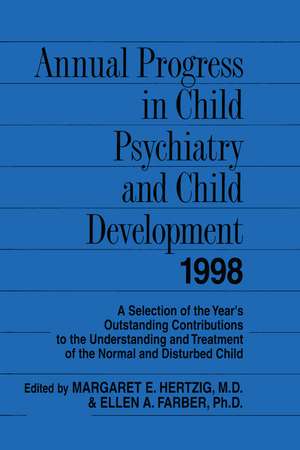 Annual Progress in Child Psychiatry and Child Development 1998 de Margret Hertzig