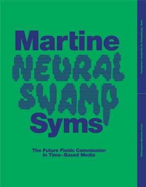 Martine Syms: Neural Swamp: The Future Fields Commission in Time-Based Media de Irene Calderoni