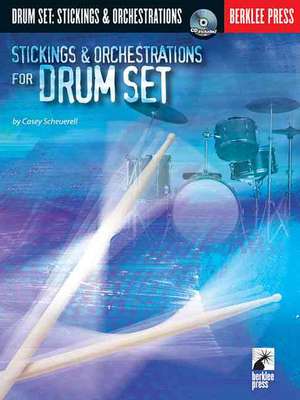 Stickings and Orchestrations for Drum Set de Rick Mattingly