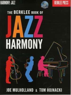 The Berklee Book of Jazz Harmony - Book/Online Audio de Joe Mulholland