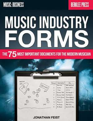 Music Industry Forms de Jonathan Feist