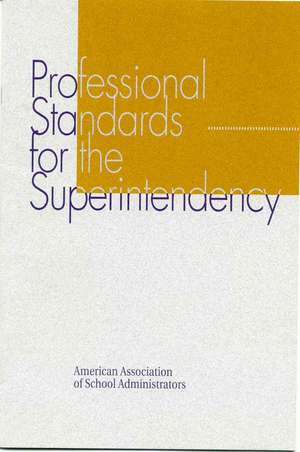 Professional Standards for the Superintendency de John R. Hoyle