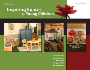 Inspiring Spaces for Young Children de Jessica Deviney