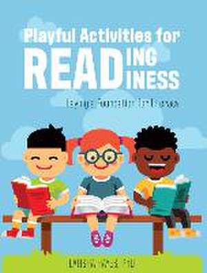 Playful Activities for Reading Readiness de Latisha Hayes