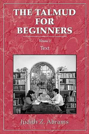 Talmud for Beginners de Judith Z. Abrams