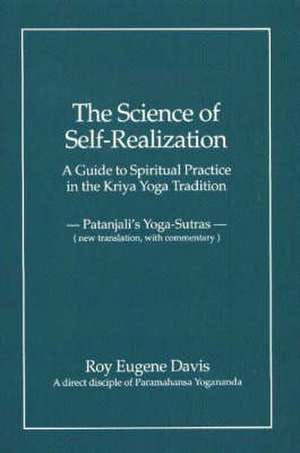 Science of Self-Realization de Roy Eugene Davis