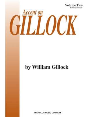 Accent on Gillock Volume 2 de William Gillock