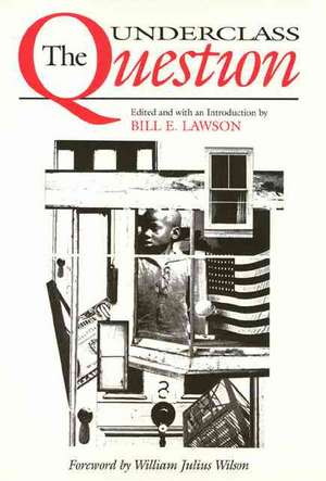 Underclass Question de Bill Lawson