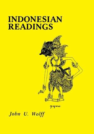 Indonesian Readings de John U. Wolff