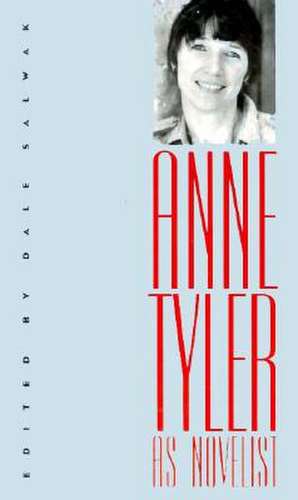 Anne Tyler as Novelist de Dale Salwak