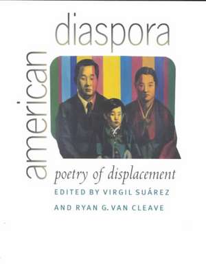 American Diaspora: Poetry of Displacement de Virgil Suarez