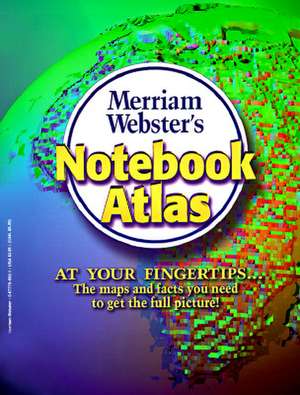 Merriam-Webster's Notebook Atlas de Merriam Webster