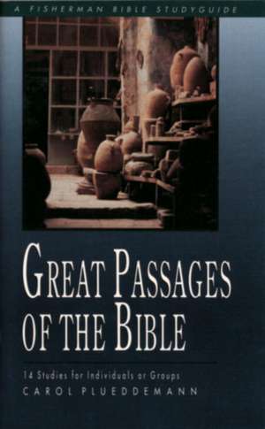 Great Passages of the Bible de Carol Plueddemann