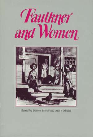 Faulkner and Women de Doreen Fowler