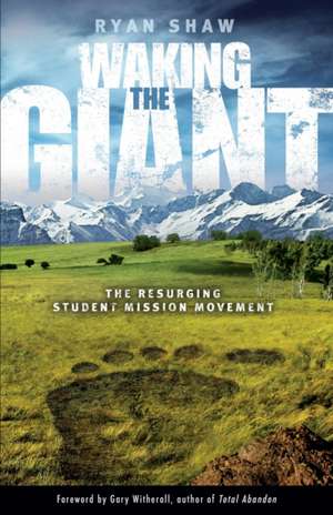 Waking the Giant de Ryan Shaw