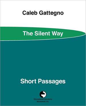 Short Passages de Caleb Gattegno