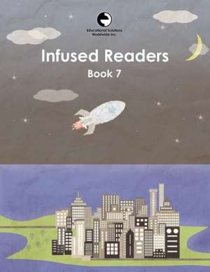 Infused Readers: Book 7 de Amy Logan