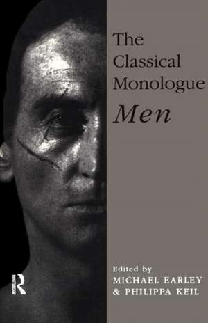 The Classical Monologue (M): Men de Michael Earley