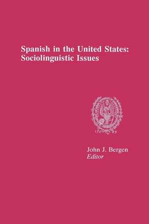 Spanish in the United States de John J. Bergen