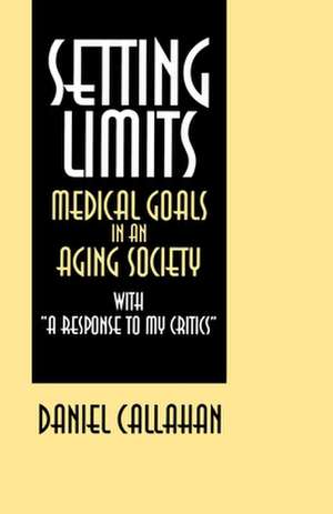 Setting Limits de Daniel Callahan