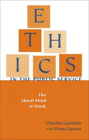 Ethics in the Public Service de Charles Garofalo