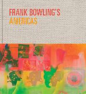 Frank Bowling's Americas de Reto Thüring