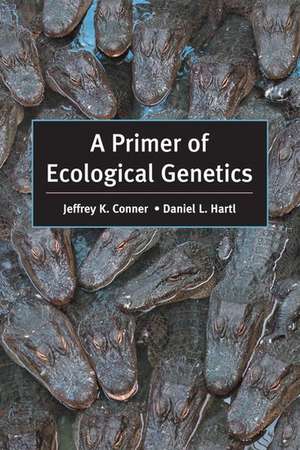 A Primer of Ecological Genetics de Jeffrey K. Conner