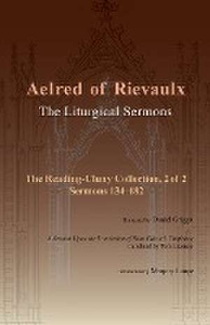 The Liturgical Sermons de Aelred of Rievaulx