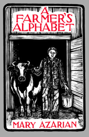 Farmers Alphabet de Mary Azarian