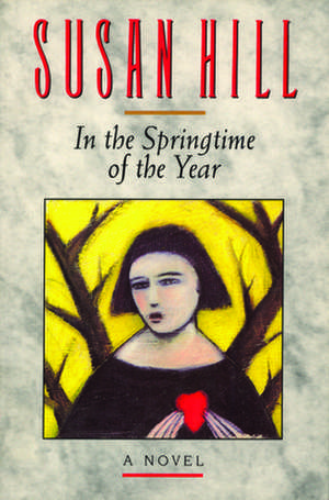 In the Springtime of Year de Susan Hill