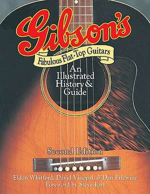 Gibson's Fabulous Flat-Top Guitars de Dan Erlewine