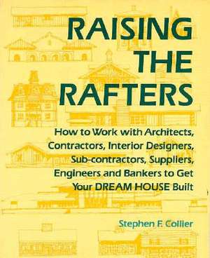 Raising the Fafters de Stephen F. Collier