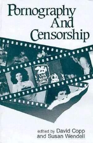 Pornography and Censorship de David Copp