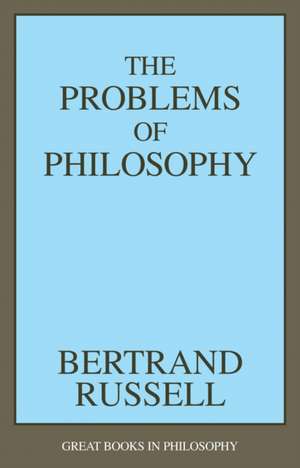 The Problems of Philosophy de Bertrand Russell