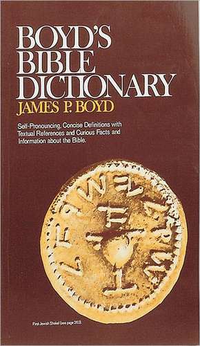 Boyd's Bible Dictionary de James P. Boyd