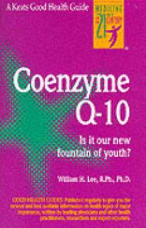 Coenzyme Q10 de William Lee