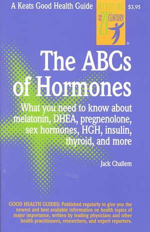 ABC's of Hormones de Jack Challam