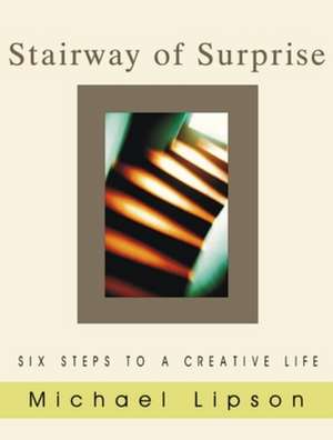 Stairway of Surprise (P): Three Spiritual Perspectives on Self-Knowledge de Michael Lipson