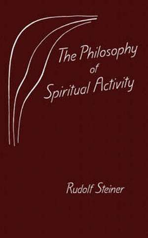 Phil Spiritual Activity: A Life Seen Through the Oracle of the Solar Cross de Rudolf Steiner