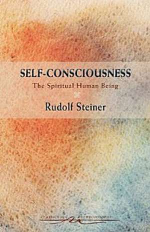 Self-Consciousness de Rudolf Steiner