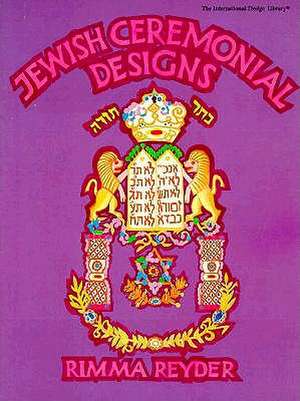 Jewish Ceremonial Designs de Rimma Reyder