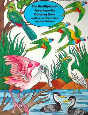 The Birdalphabet Encyclopedia Coloring Book de Julia Pinkham