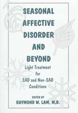 Seasonal Affective Disorder and Beyond