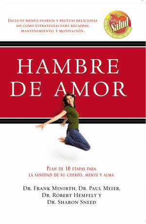 Hambre de amor de Frank Minirth