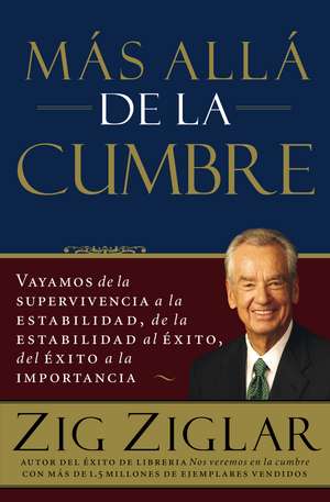 Más allá de la cumbre de Zig Ziglar