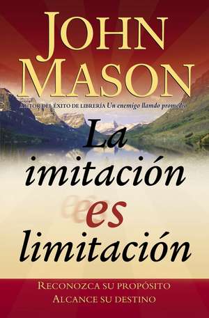 La imitación es limitación de John Mason