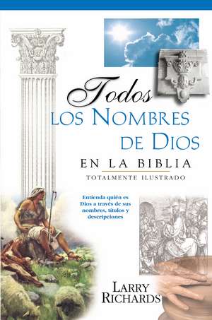 Todos los nombres de Dios en la Biblia de Angie Peters